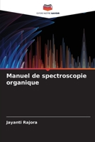 Manuel de spectroscopie organique 620593017X Book Cover