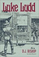 Luke Ludd (Avalon Western) 0803495609 Book Cover