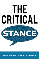 The critical stance 180526396X Book Cover