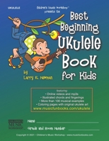 Best Beginning Ukulele Book for Kids: Easy learn how to play ukulele method for beginner students and children of all ages with essential chords, ... and more B08YDB1XSM Book Cover