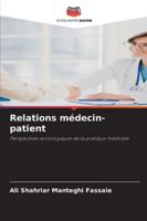 Relations médecin-patient (French Edition) 6208905664 Book Cover