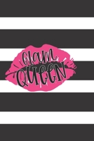 Glam Queen: A 6 x 9, Fun Glam Designed Blank Lined Notebook/Journal. 120 Pages: A Perfect Gift For Girls/Females. Ideal For Home, School, College Or Office Use 1706047363 Book Cover