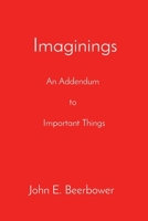 Addendum: Important Things We Don't Know About Nearly Everything 1088141889 Book Cover