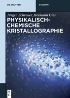 Physikalisch-Chemische Kristallographie 3110352877 Book Cover