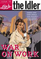 The Idler 35 : War on Work 0091905125 Book Cover