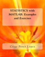Statistics with Matlab. Examples and Exercises 1493758403 Book Cover