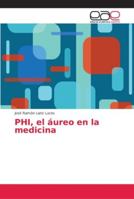 PHI, el áureo en la medicina 6202152982 Book Cover