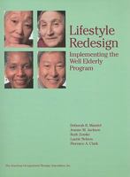 Lifestyle Redesign: Implementing the Well Elderly Program 1569001200 Book Cover