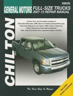 Chilton's General Motors Full-Size Trucks 2007-12 Repair Manual 1563929554 Book Cover