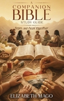 A Companion Bible Study Guide: From 'We Heal Together' B0H9FZW22H Book Cover