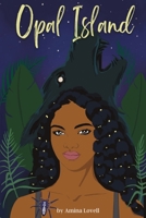 Opal Island: Book One 1736003860 Book Cover