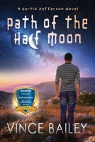 Path of the Half Moon 0999057383 Book Cover