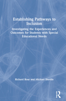 Establishing Pathways to Inclusion: Investigating the Experiences and Outcomes for Students with Special Educational Needs 1138290343 Book Cover