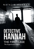 Detective Hannah: The First Case 1669853241 Book Cover