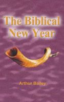 The Biblical New Year 1530514703 Book Cover