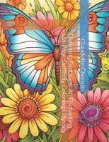 Fluttering Fantasies: An Enchanting 144-Page Butterfly Coloring Odyssey B0CC7BXKWN Book Cover
