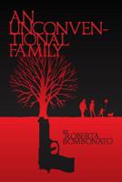 An Unconventional Family 0578016281 Book Cover