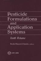 Pesticide Formulations and Application Systems (Astm Special Technical Publication// Stp) 0803113889 Book Cover