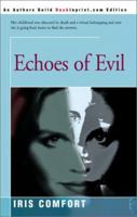 Echoes of Evil 0595161200 Book Cover