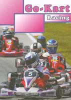 Go-Kart Racing (Thrill of Racing) 1604723718 Book Cover