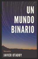 Un mundo binario B0BC6CCHCC Book Cover