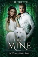 Forever Mine 0999042343 Book Cover