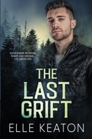 Last Grift 1960912437 Book Cover