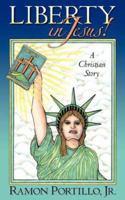 Liberty in Jesus! 1597819050 Book Cover