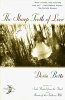 The Sharp Teeth of Love 0684844753 Book Cover