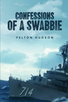 Confessions of a Swabbie B0GS2Y3DNN Book Cover