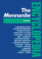 The Mennonite Encyclopedia;A Comprehensive Reference Work On The Anabaptist Mennonite Movement. 0836111206 Book Cover