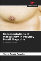 Representations of Masculinity in Playboy Brazil Magazine 620953600X Book Cover