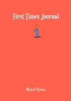 First Times Journal 1326646826 Book Cover