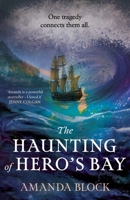 The Haunting of Hero's Bay 1529362784 Book Cover
