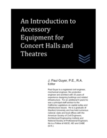 An Introduction to Accessory Equipment for Concert Halls and Theatres B088B8MK65 Book Cover