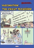 Vaccination: The Great Illusion (Bickel) B08FSD4K18 Book Cover