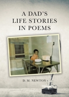 A Dad's Life Stories in Poems 1834189624 Book Cover