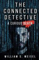 The Connected Detective: A Curious Death 6214340711 Book Cover
