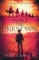 Into the Unknown: International Edition 1738305821 Book Cover