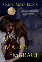 My Mate's Embrace 1481208659 Book Cover