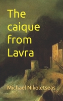 The caique from Lavra B0B8XZ65WB Book Cover