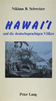 Hawai'i und die deutschsprachigen Volker 3261048484 Book Cover