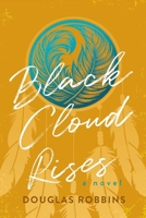 Black Cloud Rises 1733397817 Book Cover