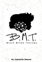 Black Minds Therapy 1387919202 Book Cover