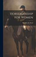 Horsemanship for Women 0469840722 Book Cover