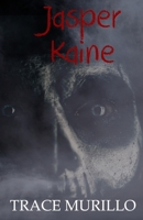 Jasper Kaine 057860468X Book Cover