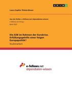 Die Ezb Im Rahmen Der Eurokrise. Erfullungsgehilfe Einer Feigen Europapolitik? 3668223122 Book Cover
