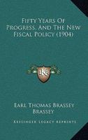 Fifty years of progress and a new fiscal policy 1164645366 Book Cover