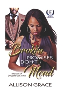 Broken Promises Never Mend B087L8GKZ5 Book Cover