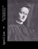 The Freebooters of the Wilderness 1517575761 Book Cover